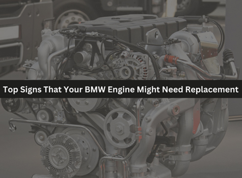 BMW Engine Replacement